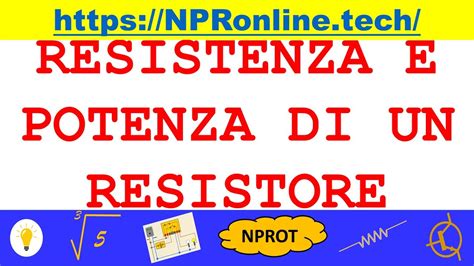 Resistenza E Potenza Di Un Resistore YouTube