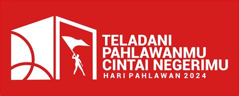 Logo Dan Pedoman Hari Pahlawan Tahun 2024 Ministry Of Social Affairs Republic Of Indonesia