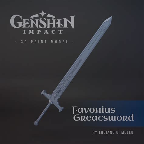 Stl File Favonius Greatsword Genshin Impact D Print Design To