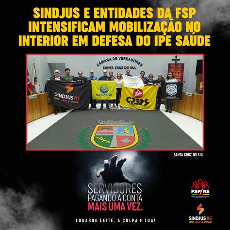 Sindjus e entidades da FSP intensificam mobilização no interior em