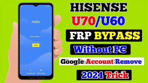 Hisense U70 FRP Bypass Without PC 2024 Hisense U60 Google Account