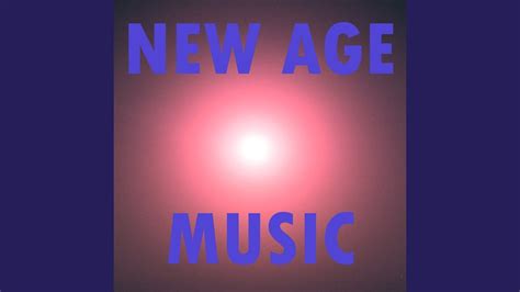 New Age Music - YouTube Music