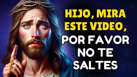 Hijo No Saltes Es Por Ti Que Suplico Minutos Dios Dice Mensaje