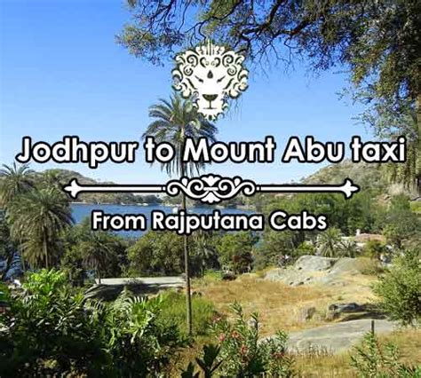 Book Jodhpur To Mount Abu Taxi From Rajputana Cabs With AC Car Driver