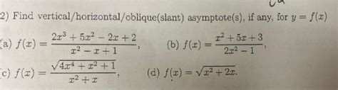 Solved 2 Find Vertical Horizontal Oblique Slant