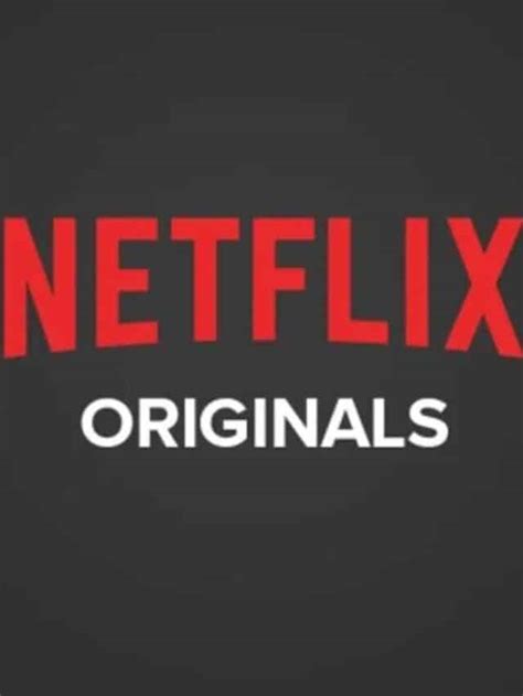 10 Best Netflix Original Movies You Should See Gobookmart