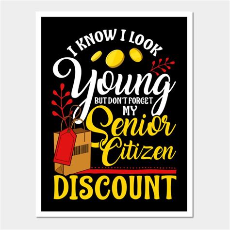 Senior Citizen Discounts Dont Forget Me Art Print Ts Funny