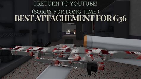 ROBLOX BEST ATTACHMENT FOR G36 JAILBIRD YouTube