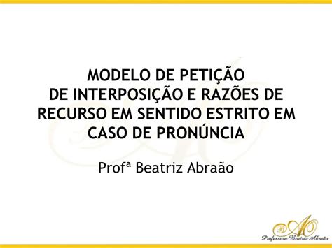 MODELO DE PETIÇÃO DE INTERPOSIÇÃO E RAZÕES DE RECURSO EM SENTIDO