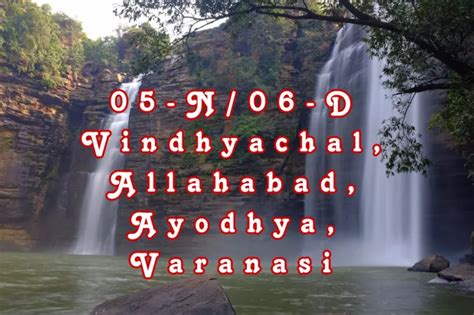 5N 6D Allahabad Ayodhya Varanasi Tour Package At 17778 By TRAVEL CARE