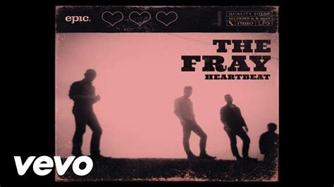 The Fray Heartbeat Youtube