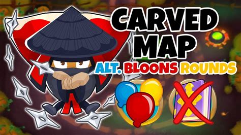 Carved Alternate Bloons Rounds Guide No Monkey Knowledge Btd Youtube