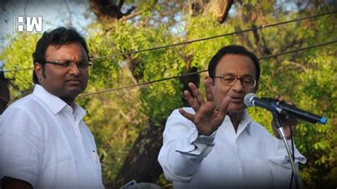 Delhi court extends protection from arrest to Chidambaram, Karti till ...