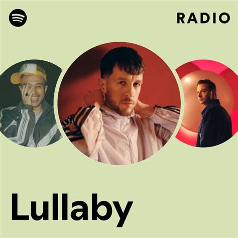 Lullaby Radio Playlist By Spotify Spotify