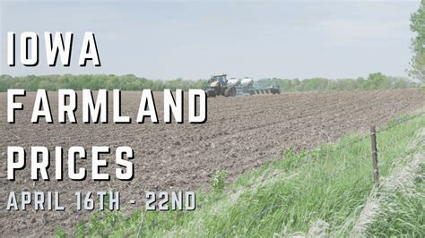 Iowa Farmland Prices April 16th 22nd Auctions DreamDirt