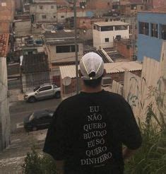 Pin de Victor em Salvamentos rápidos Quero dinheiro Frases favela