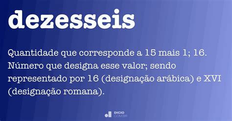 Como Se Escreve Dezesseis