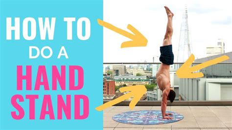 How To Do A Perfect Handstand Handstand Tutorial For Beginners Youtube