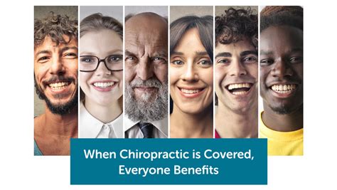 When Chiropractic Is Covered Everyone Benefits