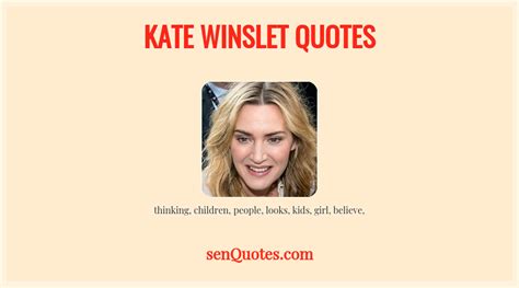 Kate Winslet Quotes SenQuotes