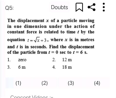 The Displacement X Of A Particle Moving In One Dimension Under The