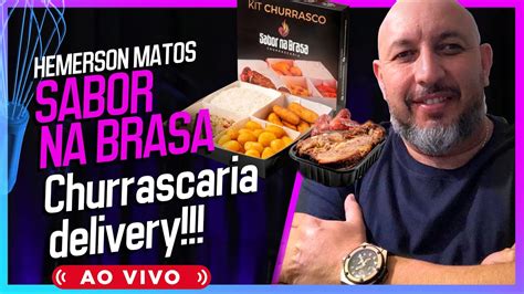 CHURRASCARIA DELIVERY SABOR NA BRASA O CAMPEÃO DO IFOOD PODCAST EP