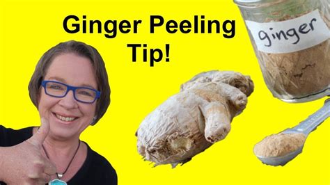 How To Peel Ginger With A Ginger Peeling Tip YouTube