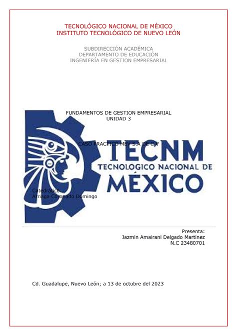 CASO Practico 1 UNIDAD 3 TECNOLÓGICO NACIONAL DE MÉXICO INSTITUTO