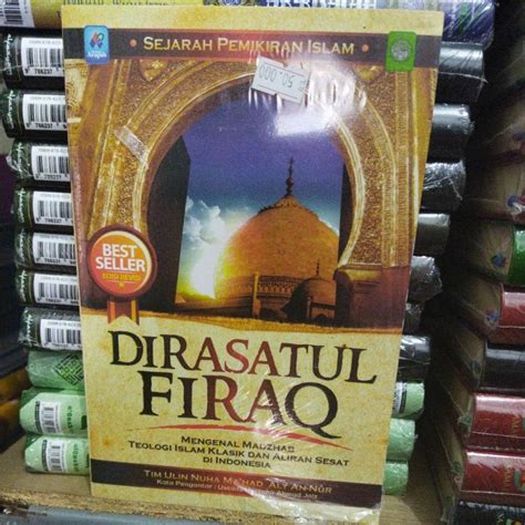 Jual DIRASATUL FIRAQ MENGENAL MADZHAB TEOLOGI ISLAM KLASIK DAN ALIRAN