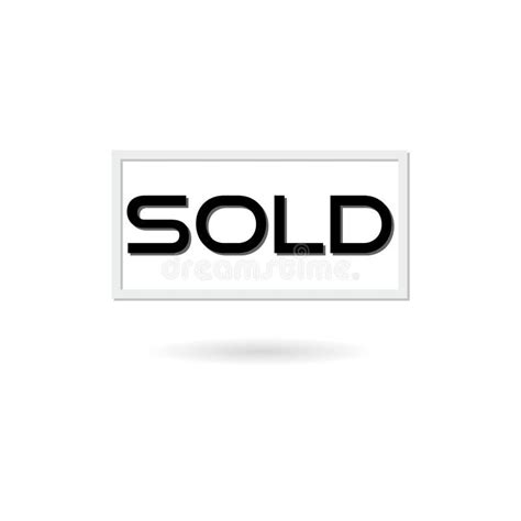 Sold Sign on White Background. Flat Image Sold Illustration with Shadow ...