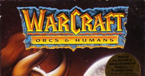 Warcraft: Orcs & Humans | Video Game | BoardGameGeek