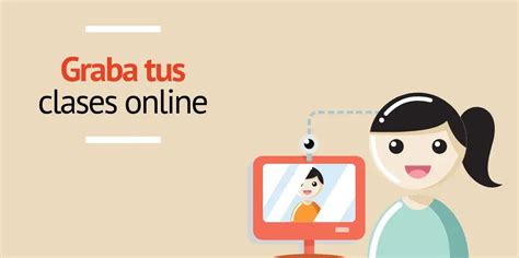 Cómo grabar clases online 5 apps perfectas para docentes EvolMind