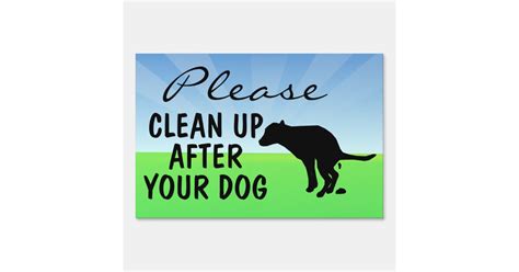 Please Clean Up After Your Dog Yard Sign | Zazzle