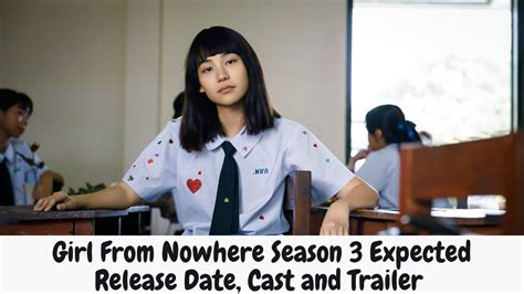 Girl From Nowhere Season Expected Release Date Cast And Trailer