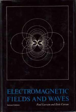 Electromagnetic Fields And Waves Hardcover By Paul Lorrain Dale