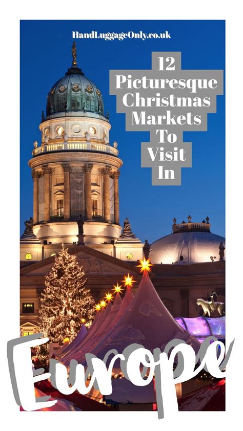 Best Christmas Markets In Europe To Visit This Year Christmas