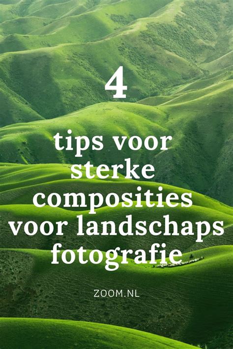 Green Hills With The Words Tips Vor Stere Composities Vorl Landschaps