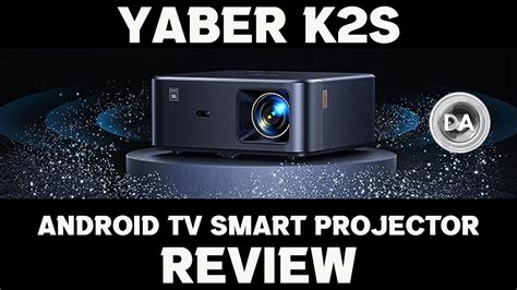 Yaber K2S 4K Smart Projector With 7000 Apps Review DustinAbbott Net