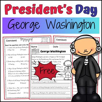 Free President S Day George Washington Biography Reading Comprehension