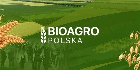 Targi technologii i produktów rolnictwa ekologicznego BIOAGRO Polska