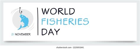 World Fisheries Day Over 196 Royalty Free Licensable Stock Vectors