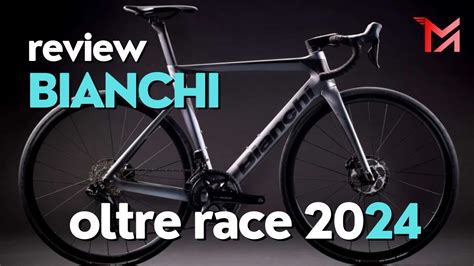 BIANCHI OLTRE RACE 2024 Review YouTube