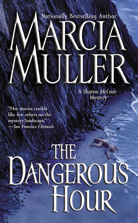 The Dangerous Hour A Sharon Mccone Mystery Book 22 Kindle Edition