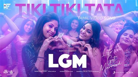 Tiki Tikki Tata Lgm Lets Get Married Tamil Harish Kalyan Ivana