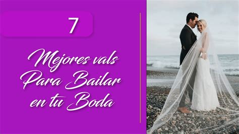 Los Mejores Vals Para Bailar En Tu Boda Youtube