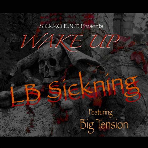 WAKE UP Single By LB Sickning Spotify