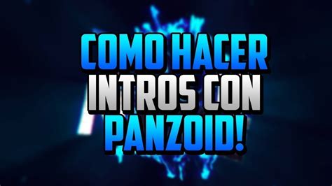 COMO HACER INTROS FÁCIL Y GRATIS ONLINE YouTube