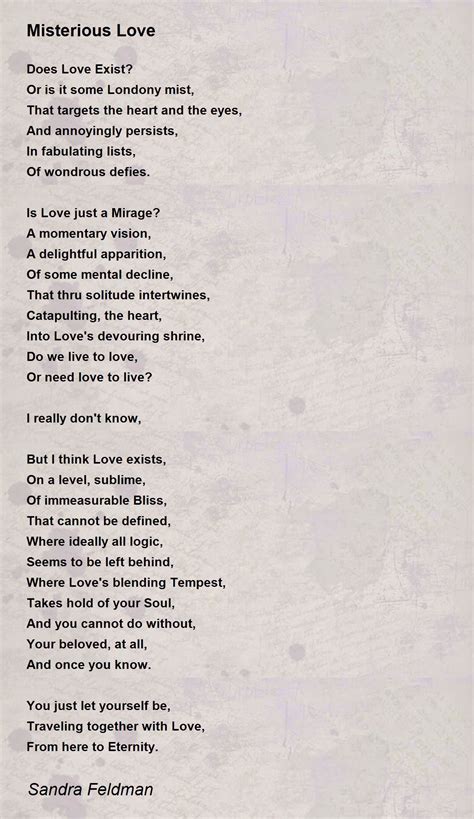 Misterious Love By Sandra Feldman Misterious Love Poem