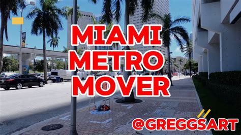 Miami Metro Mover Youtube