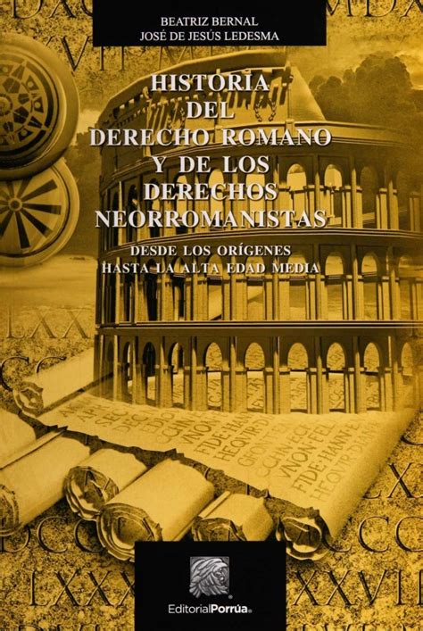 Historia Del Derecho Romano Y De Los Derechos Neorromanistas MercadoLibre